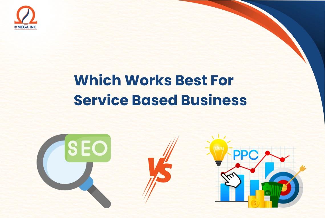 Compare SEO vs PPC in 2025 for service businesses