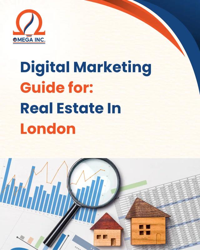 Digital Marketing for Real Estate in London